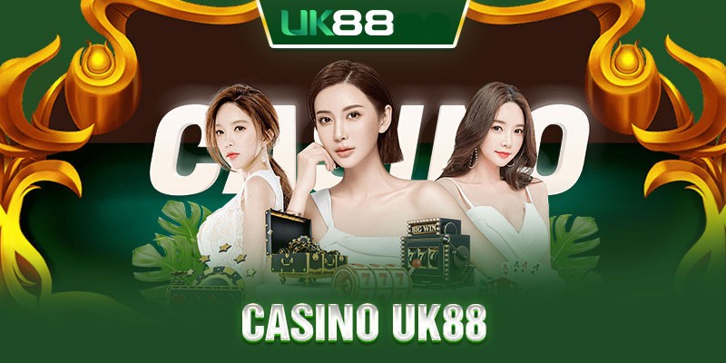 Giới thiệu về Casino Online Uk88
