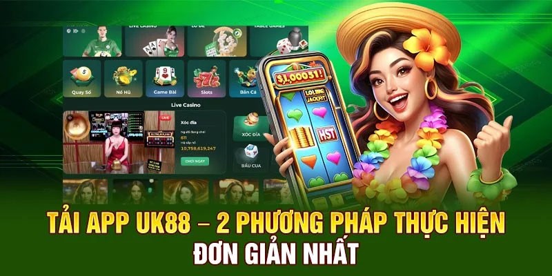 Hướng dẫn tải app UK88 cho thiết bị Android